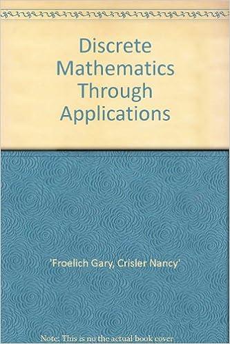 discrete mathematics through applications 1st edition crisler nancy froelich gary 0716724278, 978-0716724278