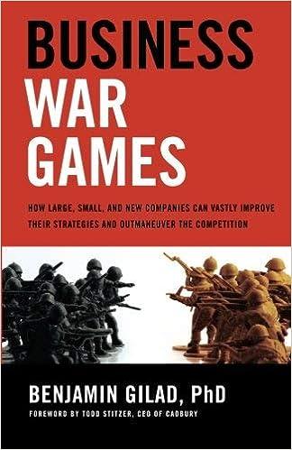 business war games how large small and new companies can vastly improve their strategies and outmaneuver the