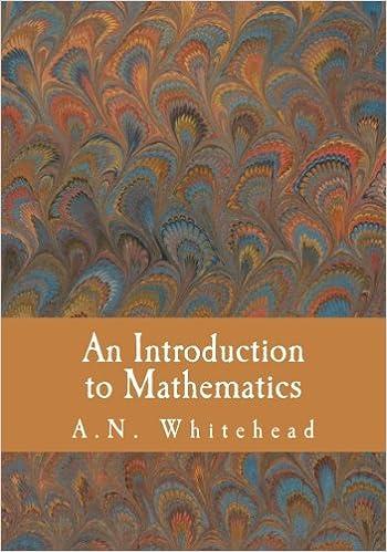 an introduction to mathematics 1st edition a.n. whitehead sc.d. 1537077422, 978-1537077420
