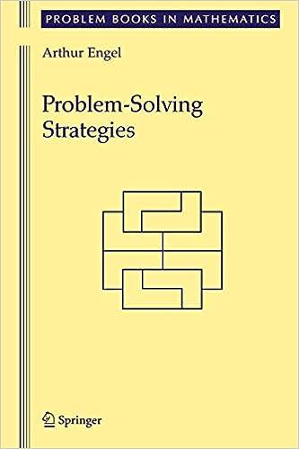 problem solving strategies 1st edition arthur engel 0387982191, 978-0387982199