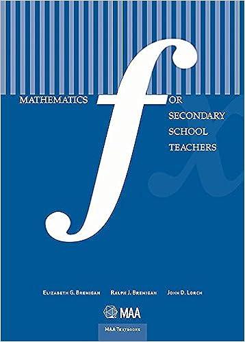 mathematics for secondary school teachers 1st edition and john d. lorch elizabeth george bremigan, ralph j.