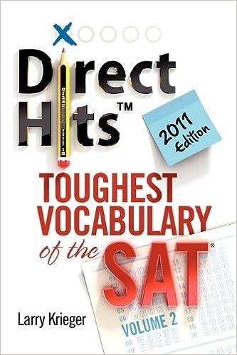 direct hits toughest vocabulary of the sat volume 2 - 2011 2011 edition larry krieger, ted griffith