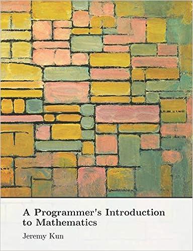 a programmers introduction to mathematics 2nd edition jeremy kun b088n68ltj, 979-8625373425