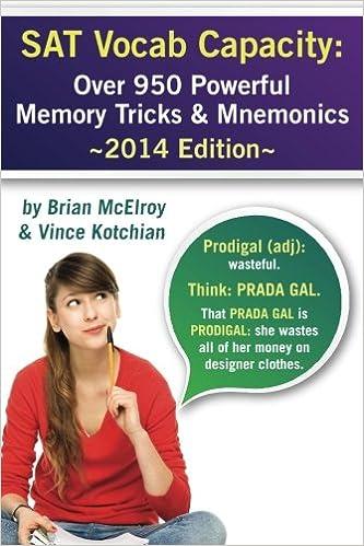 sat vocab capacity over 950 powerful memory tricks and mnemonics 2014 2014 edition vince kotchian, brian