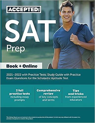 sat prep 2021-2022 with practice tests study guide with practice exam questions for the scholastic aptitude