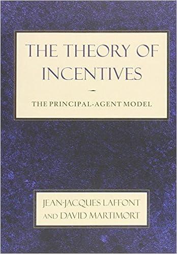 the theory of incentives the principal agent model 1st edition jean-jacques laffont, david martimort