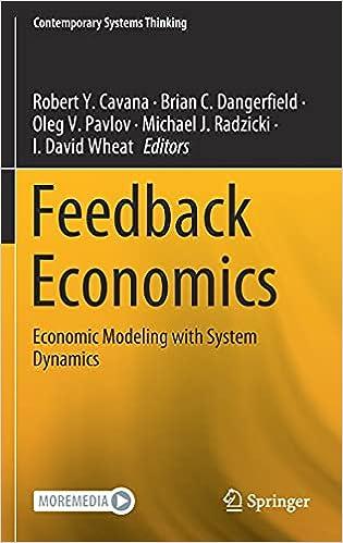 feedback economics economic modeling with system dynamics 1st edition robert y. cavana, brian c. dangerfield,