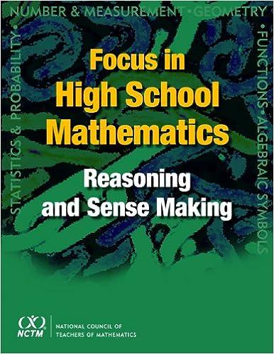 focus in high school mathematics reasoning and sense making 1st edition gary martin 0873536312, 978-0873536318
