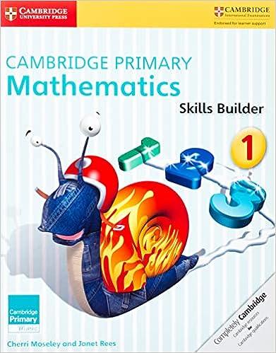 cambridge primary mathematics skills builders 1 1st edition sam howison, janet rees 978-1316509135