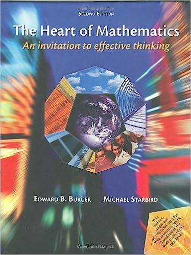 the heart of mathematics an invitation to effective thinking 1st edition edward b burger 1931914419,