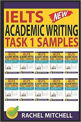 ielts academic writing task 1 samples 1st edition rachel mitchell 1973282534, 978-1973282532