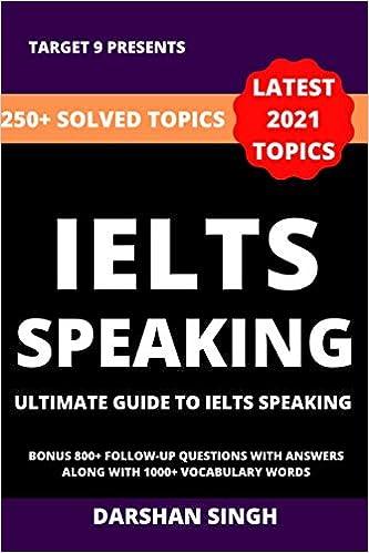 ielts speaking ultimate guide to ielts 2021 2021 edition darshan singh b08k4k2kwb, 979-8643283744