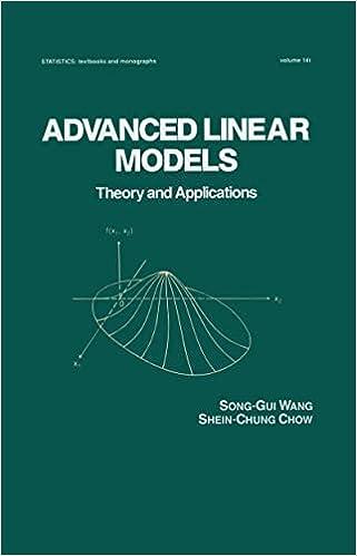 advanced linear models theory and applications 1st edition shein-chung chow, song-gui wang, anant kshirsagar