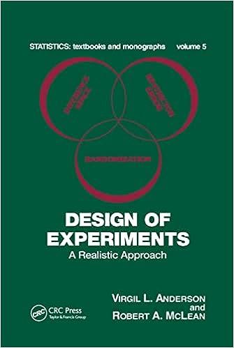 design of experiments a realistic approach 1st edition virgil l. anderson, robert a. mclean 0367403455,