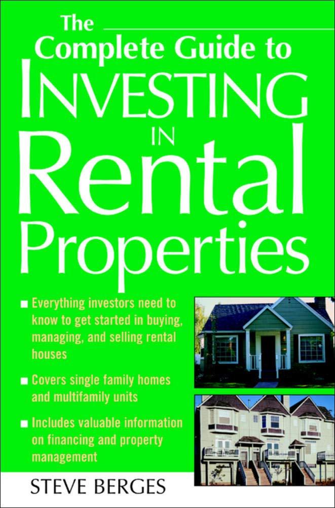 the complete guide to investing in rental properties 1st edition steve berges 0071436820, 978-0071436823