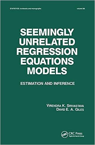 seemingly unrelated regression equations models estimation and inference 1st edition virendera k. srivastava,