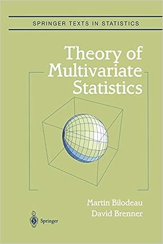 theory of multivariate statistics 1st edition martin bilodeau, david brenner 978-1475773033