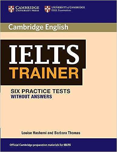 cambridge english ielts trainer six practice tests without answers 1st edition louise hashemi, barbara thomas