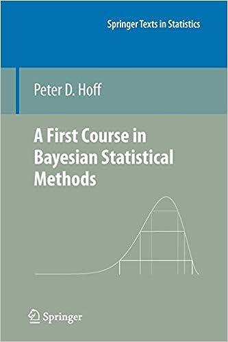 a first course in bayesian statistical methods 1st edition peter d. hoff 1441928286, 978-1441928283