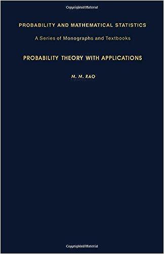 probability theory with applications 1st edition m. m. rao 0125804806, 978-0125804806