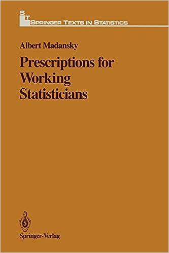 prescriptions for working statisticians 1st edition albert madansky 146128354x, 978-1461283546