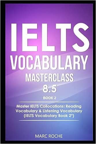 ielts vocabulary masterclass 8.5 book 2 master ielts collocations reading vocabulary and listening vocabulary