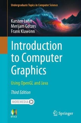 introduction to computer graphics using opengl and java 3rd edition karsten lehn, merijam gotzes, frank