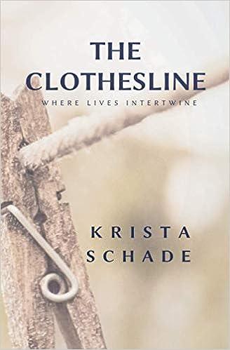 the clothesline where lives intertwine  krista schade 0648902013, 978-0648902010