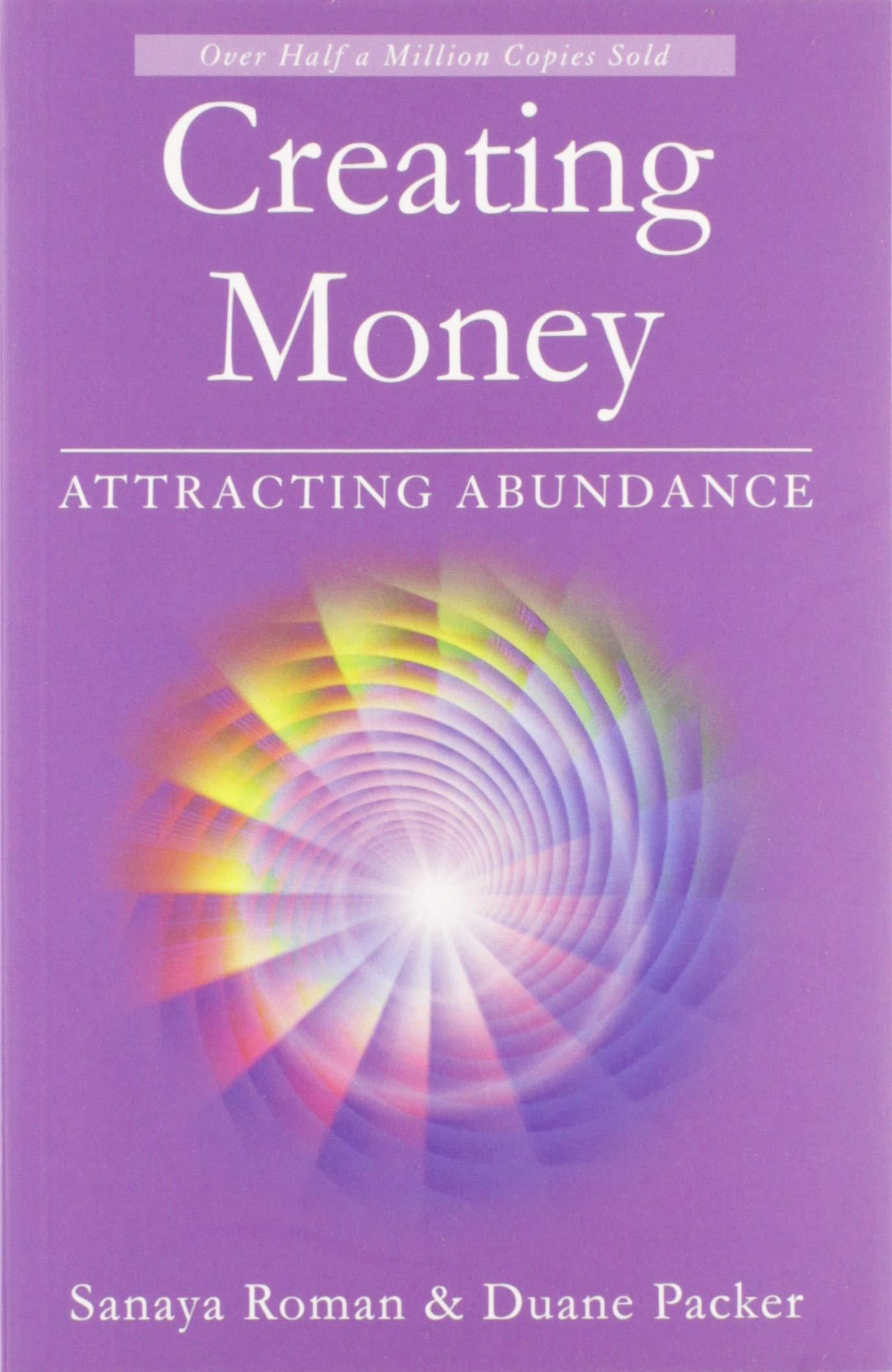 creating money attracting abundance 1st edition sanaya roman, duane packer 1932073221, 978-1932073225