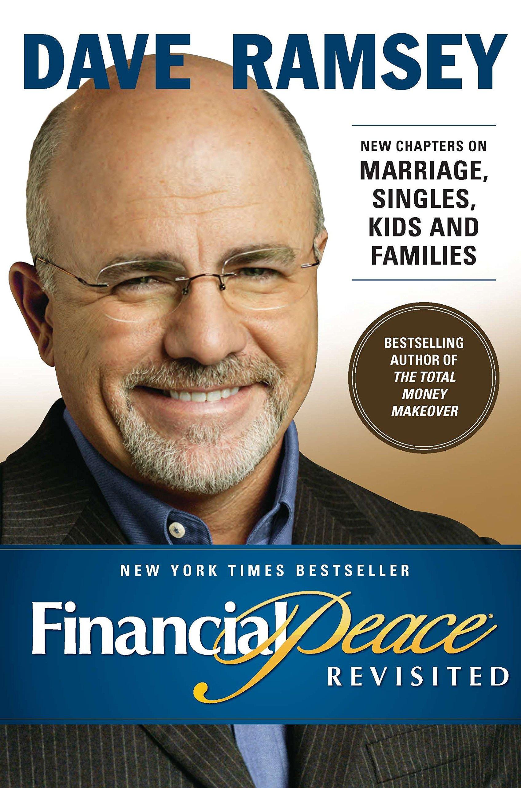 financial peace revisited new chapters on marriage singles kids and families 1st edition dave ramsey