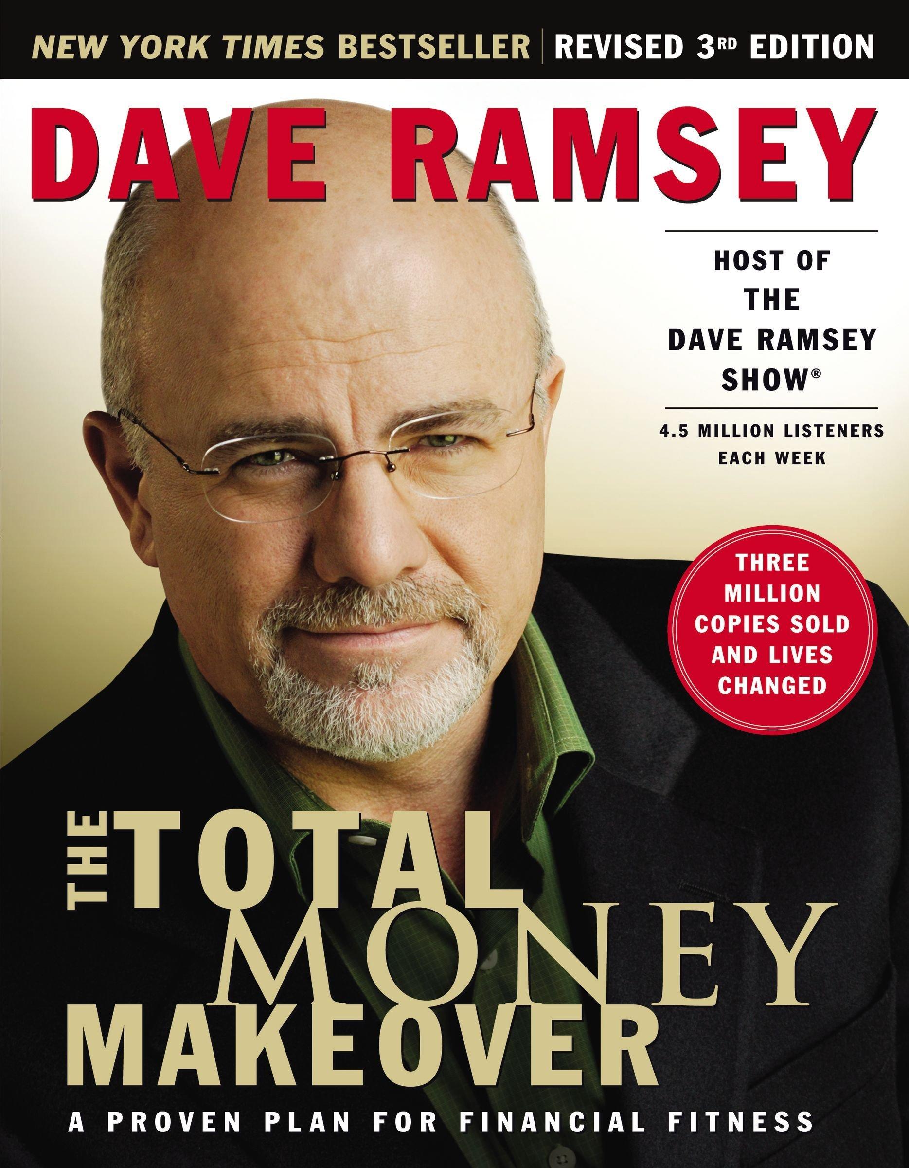the total money makeover a proven plan for financial fitness 3rd edition dave ramsey 159555078x,