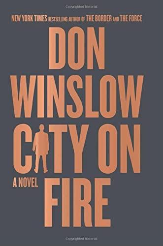 city on fire a novel  don winslow 0062851179, 978-0062851178
