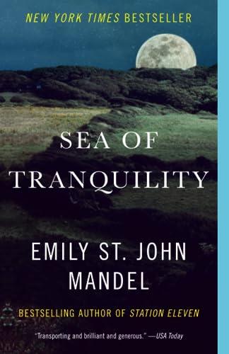 sea of tranquility a novel  emily st. john mandel 059346673x, 978-0593466735