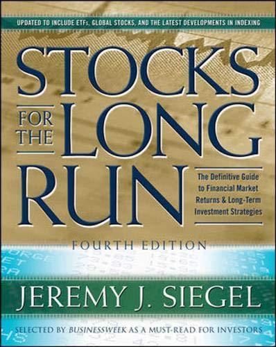 stocks for the long run the definitive guide to financial market returns and long term investment strategies