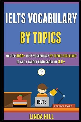 ielts vocabulary by topics master 3000 plus ielts vocabulary by topics explained to get a target band score