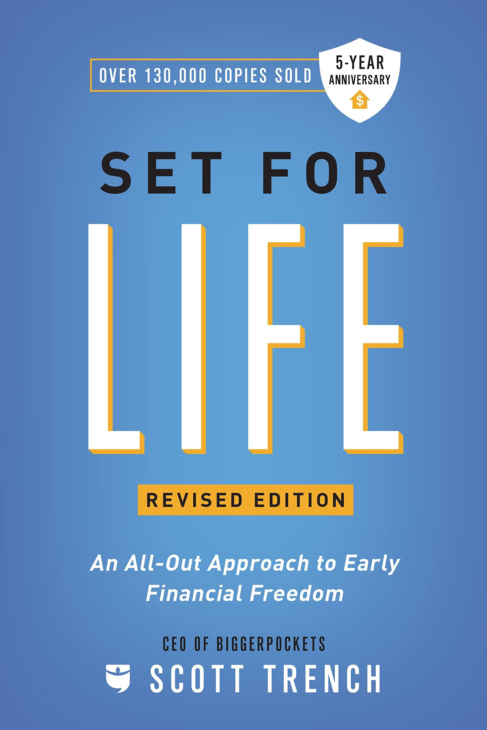 set for life an all out approach to early financial freedom 1st edition scott trench 1947194976,