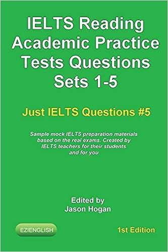 ielts reading academic practice tests questions sets 1-5 1st edition jason hogan 1657948781, 978-1657948785
