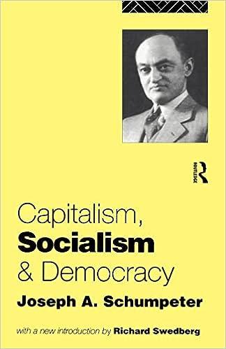 capitalism socialism and democracy 1st edition joseph schumpeter 0415107628, 978-0415107624