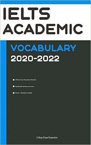 ielts academic vocabulary 2020-2022 2022 edition college exam preparation b083xry8lw, 979-8602344318