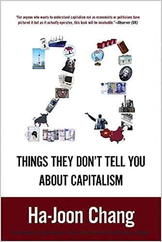 23 things they dont tell you about capitalism 1st edition ha-joon chang 1608193381, 978-1608193387