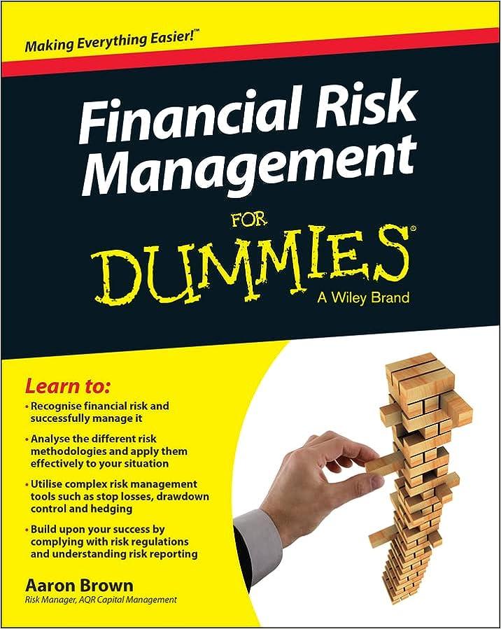 financial risk management for dummies 1st edition aaron brown 978-1119082200
