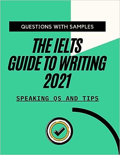 the ielts guide to writing 2021 2021 edition maha alkurdi b096d1g967, 979-8513304708
