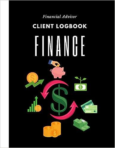 financial advisor client logbook 1st edition kate jansen 8745255168, 979-8745255168