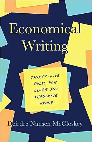 economical writing third edition thirty five rules for clear and persuasive prose 3rd edition deirdre nansen