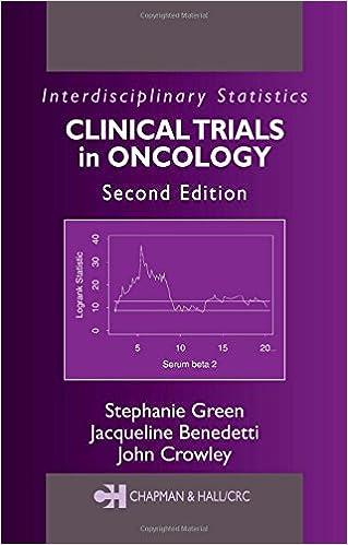 clinical trials in oncology 2nd edition stephanie green, jacqueline benedetti, angela smith 1584883022,
