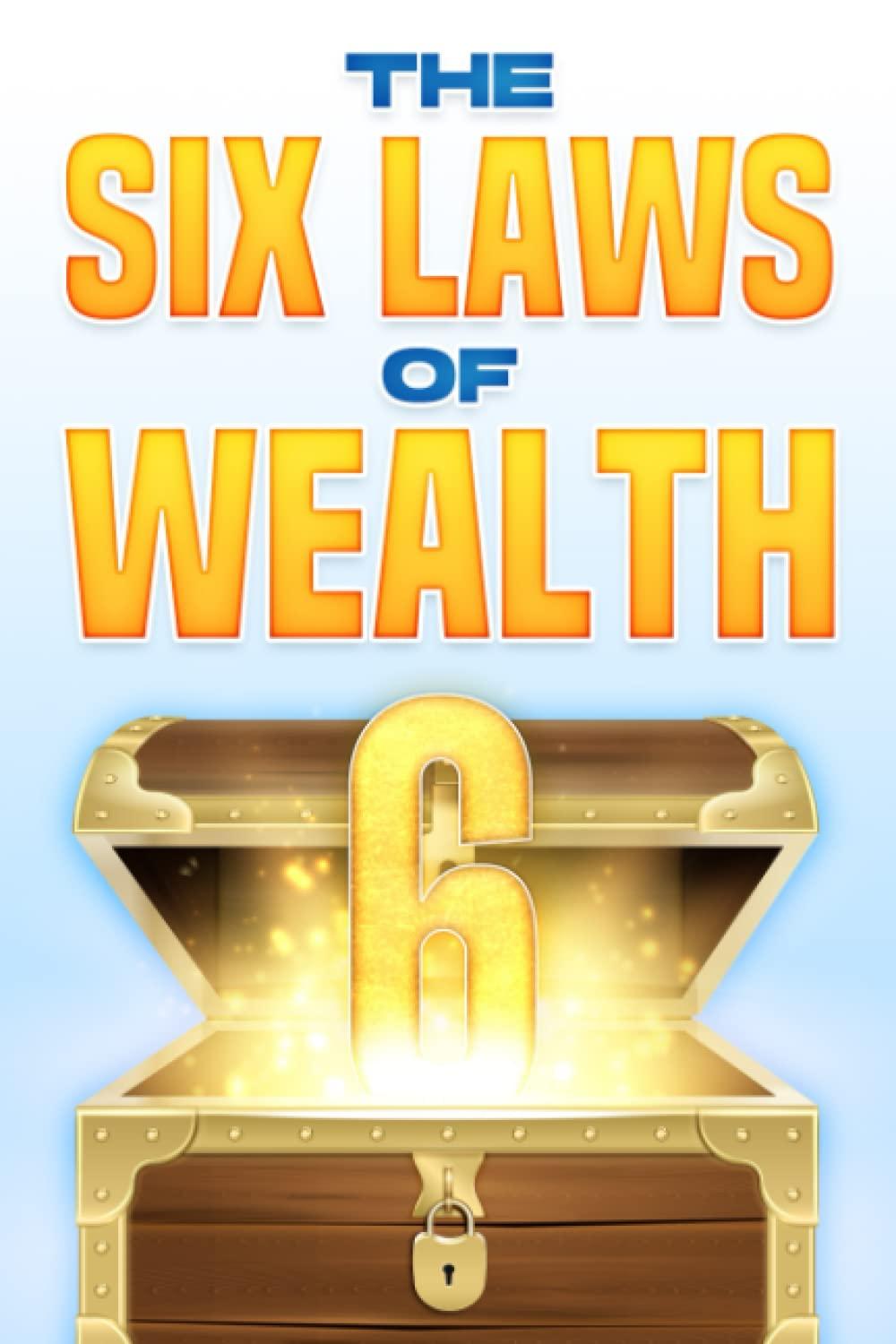 the six laws of wealth 1st edition dk. hawkins b0btjbkjwq, 979-8375586984