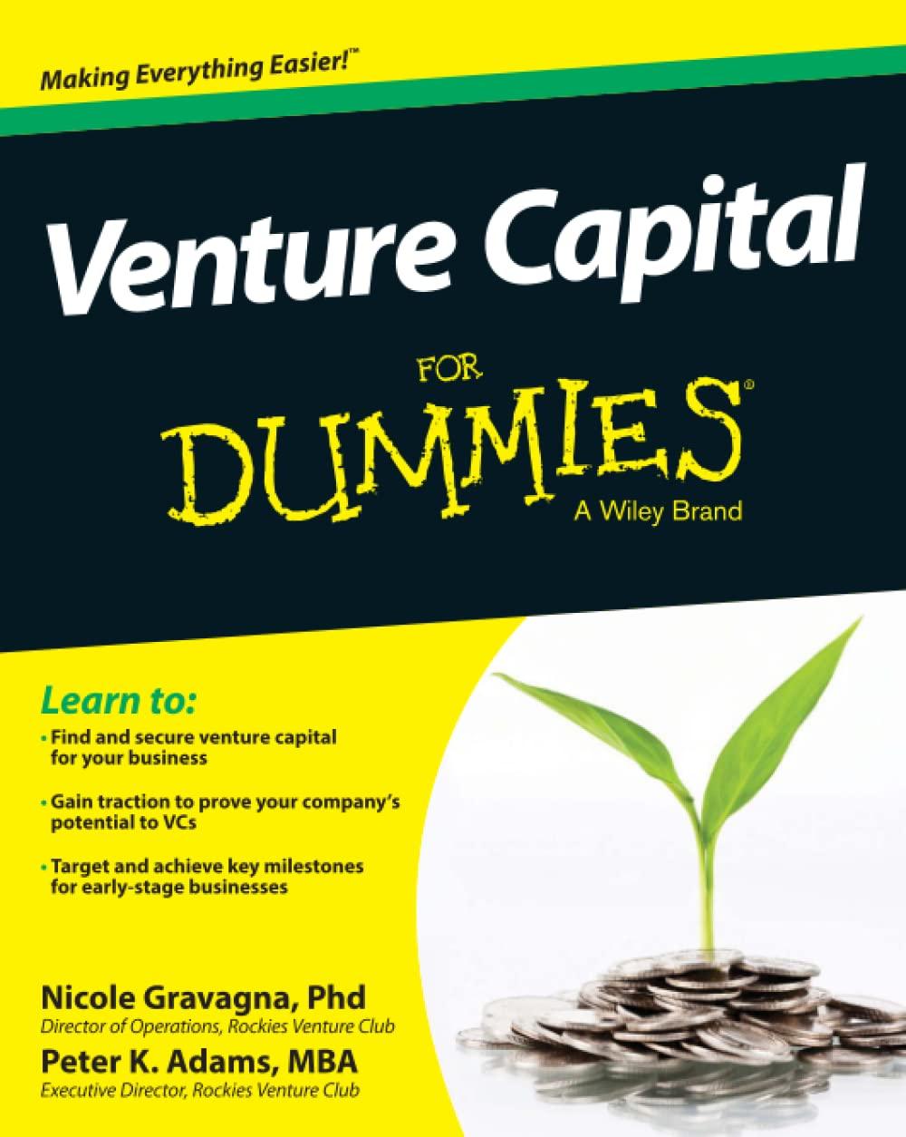 venture capital for dummies 1st edition nicole gravagna, peter k. adams 1118642236, 978-1118642238