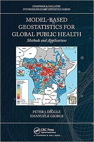model based geostatistics for global public health 1st edition peter j. diggle , emanuele giorgi 1032093641,