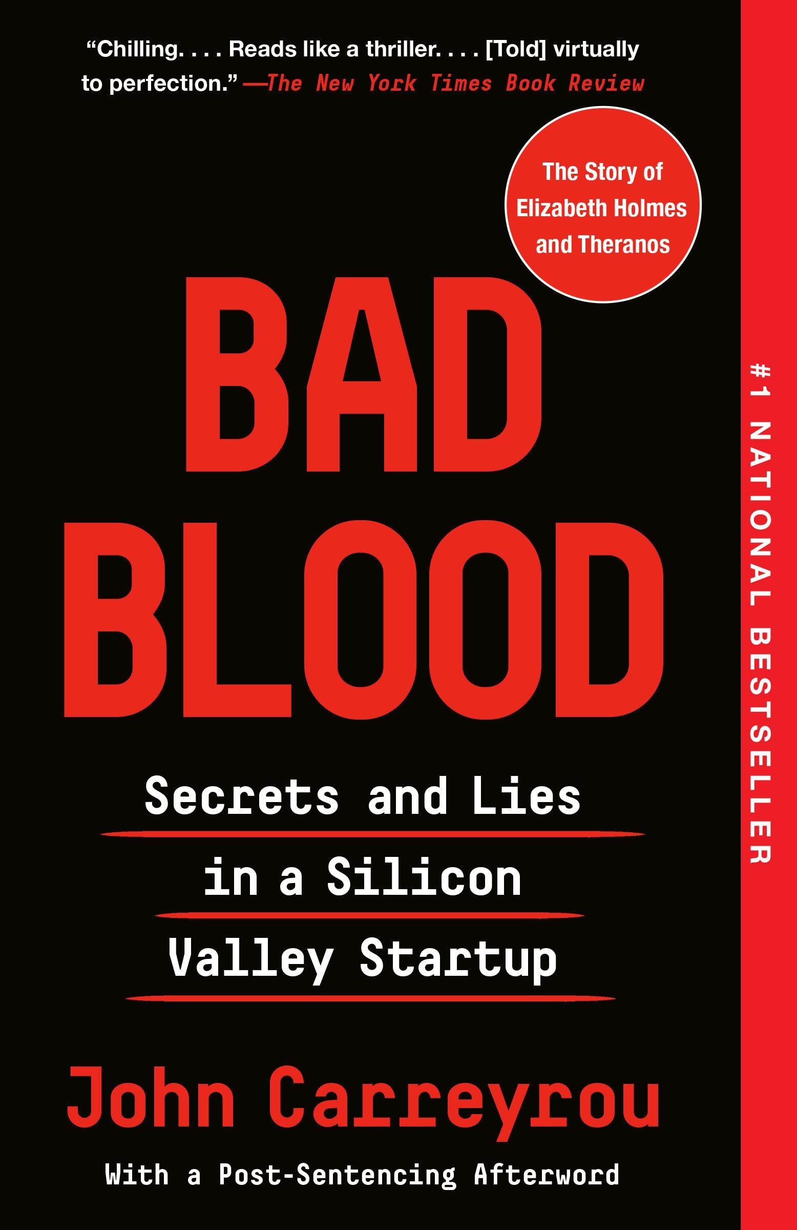 bad blood secrets and lies in a silicon valley startup 1st edition john carreyrou 0525431993, 978-0525431992
