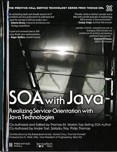 soa with java realizing service orientation with java technologies 1st edition thomas erl, andre tost,